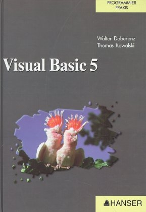 Visual Basic 5 - Walter Doberenz, Thomas Kowalski