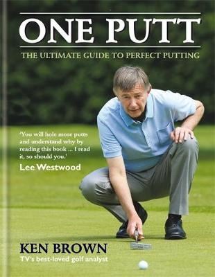 One Putt - Ken Brown