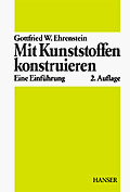 Mit Kunststoffen konstruieren - Gottfried W Ehrenstein