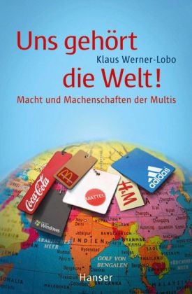 Uns gehört die Welt! - Klaus Werner-Lobo