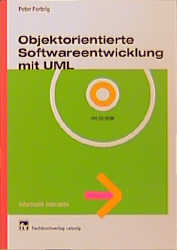 Objektorientierte Softwareentwicklung mit UML - Peter Forbrig