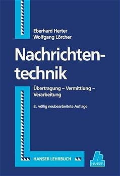 Nachrichtentechnik - Eberhard Herter, Wolfgang Lörcher