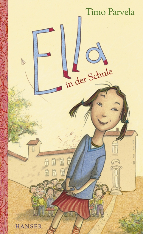 Ella in der Schule - Timo Parvela