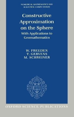 Constructive Approximation on the Sphere - W. Freeden, T. Gervens, M. Schreiner