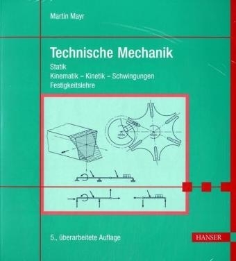 Technische Mechanik - Martin Mayr