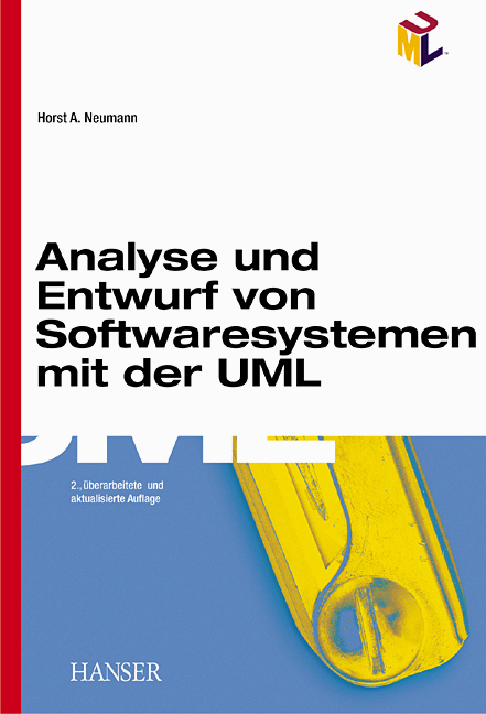 Analyse und Entwurf von Softwaresystemen mit der UML - Horst Neumann