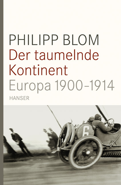 Der taumelnde Kontinent - Philipp Blom