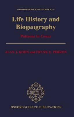 Life History and Biogeography - Alan J. Kohn, Frank E. Perron