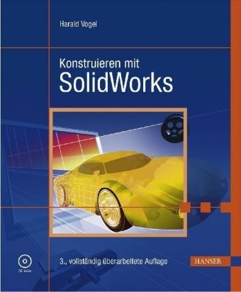 Konstruieren mit SolidWorks - Harald Vogel