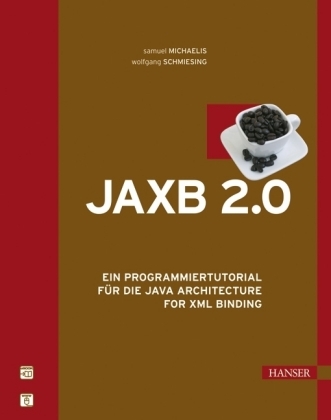 JAXB 2.0 - Samuel Michaelis, Wolfgang Schmiesing