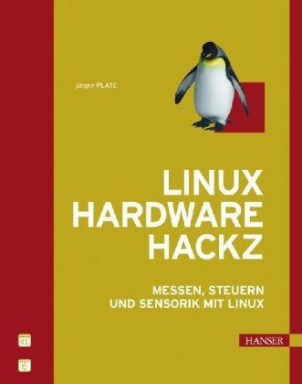 Linux Hardware Hackz - Jürgen Plate