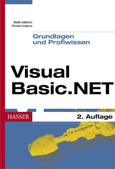 Visual Basic 2005 - Walter Doberenz, Thomas Gewinnus