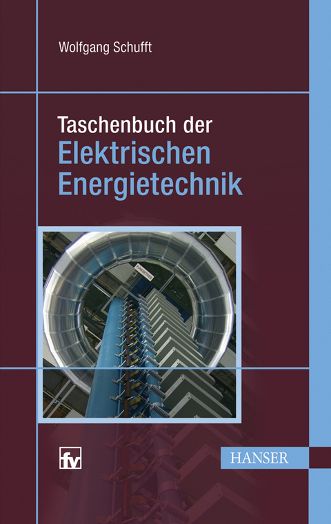 Taschenbuch der elektrischen Energietechnik - 