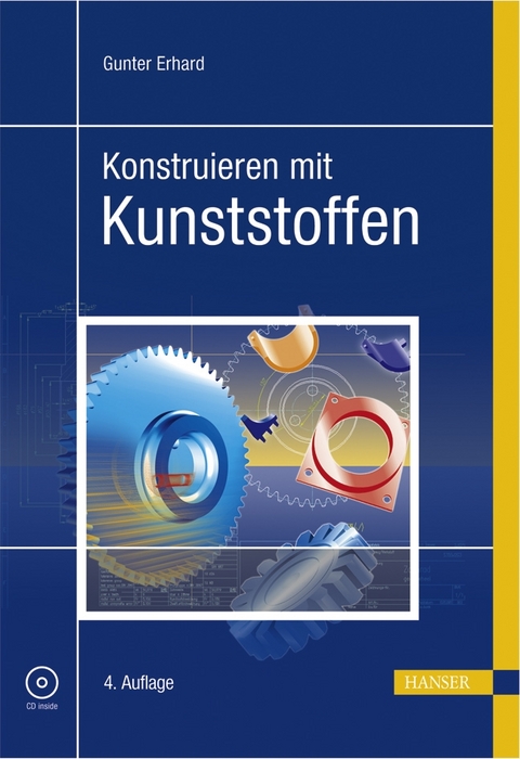 Konstruieren mit Kunststoffen - Gunter Erhard