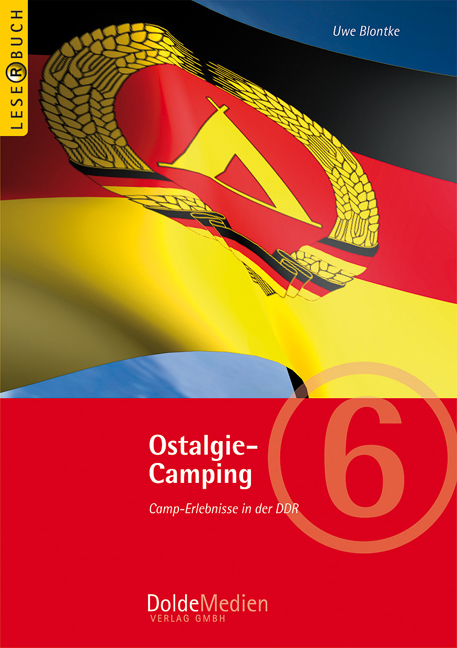 Ostalgie-Camping - Uwe Blontke