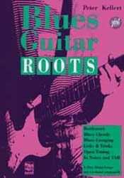 Blues Guitar Roots - Peter Kellert