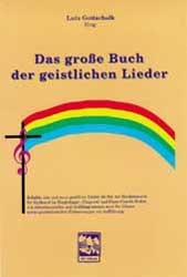 Das grosse Buch der geistlichen Lieder - Lutz Gottschalk