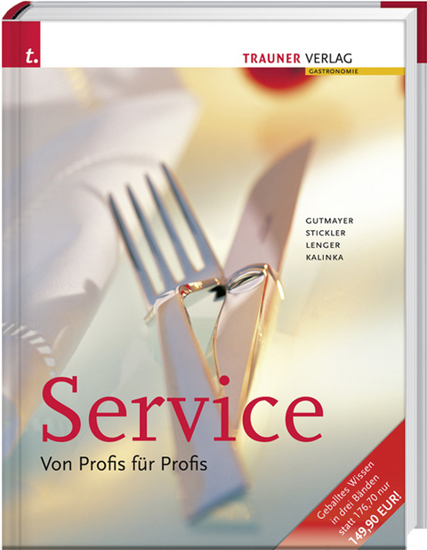 Service, Von Profis für Profis - Wilhelm Gutmayer, Hans Stickler, Heinz Lenger, Walter Kalinka