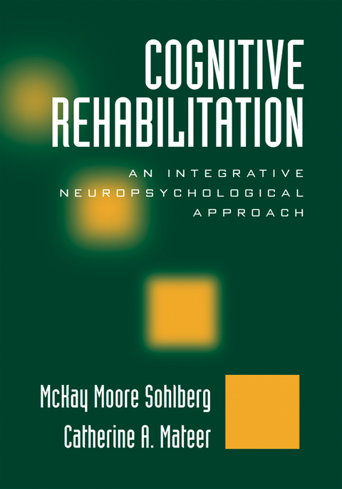 Cognitive Rehabilitation - McKay Moore Sohlberg, Catherine A. Mateer