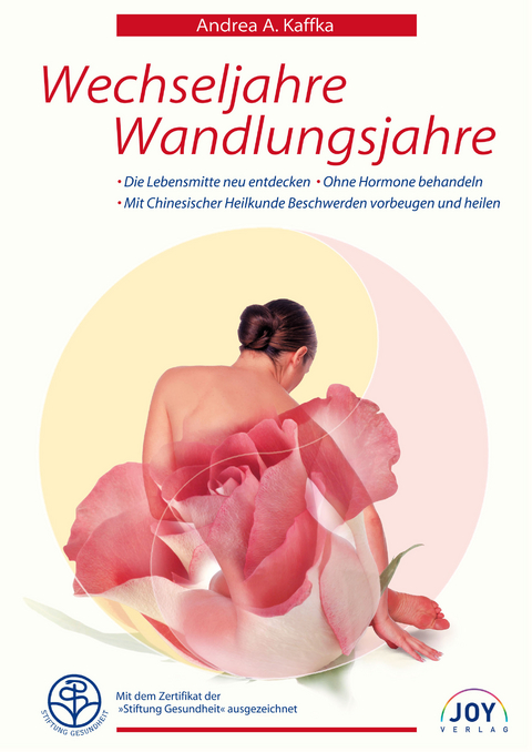 Wechseljahre Wandlungsjahre - Andrea Kaffka