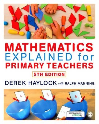 Mathematics Explained for Primary Teachers - Derek Haylock, Ralph Manning