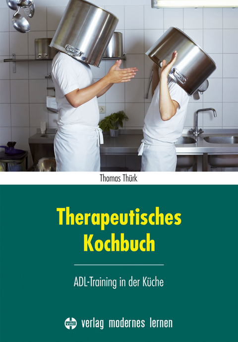 Therapeutisches Kochbuch - Thomas Thürk