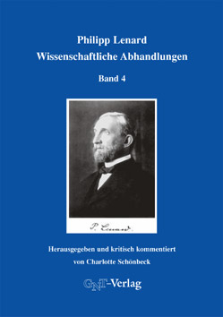 Gesammelte Werke / Wissenschaftliche Abhandlungen - Philipp Lenard