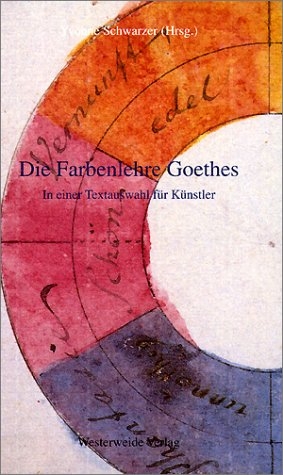 Die Farbenlehre Goethes - 