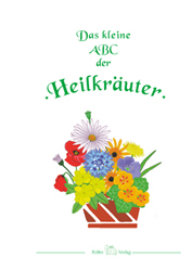 Das kleine ABC der Heilkräuter inkl. Rezepte - 