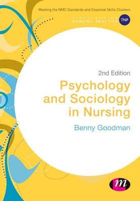 Psychology and Sociology in Nursing - Benny Goodman