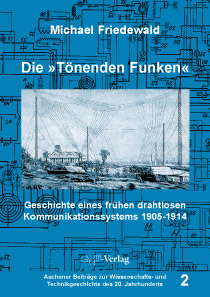 Die "Tönenden Funken" - Michael Friedewald