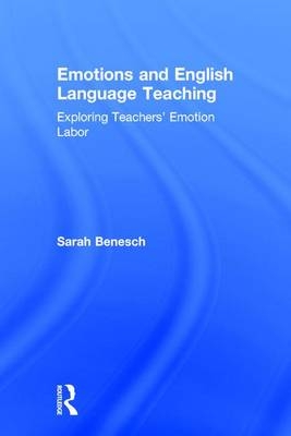 Emotions and English Language Teaching -  Sarah Benesch