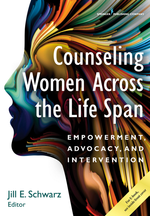 Counseling Women Across the Life Span - Jill Schwarz