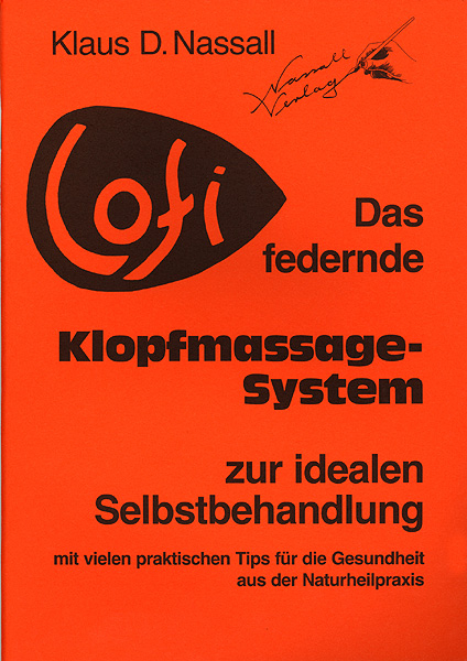 LOFI - Das federnde Klopfmassage-System zur idealen Selbstbehandlung - Klaus-Dieter Nassall