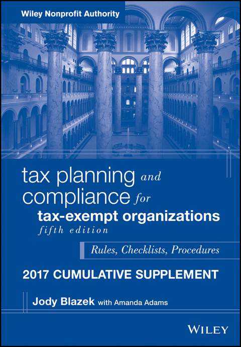 Tax Planning and Compliance for Tax-Exempt Organizations - Jody Blazek, Amanda Adams