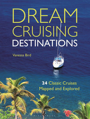 Dream Cruising Destinations - Vanessa Bird