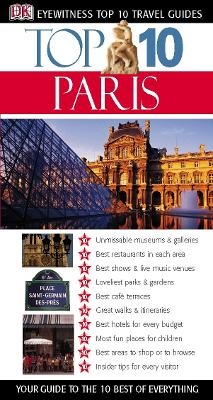 DK Eyewitness Top 10 Travel Guide: Paris - Donna Dailey, Mike Gerrard