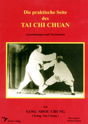 Die praktische Seite des Tai Chi Chuan - Shou Chung Yang