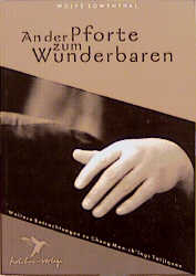 An der Pforte zum Wunderbaren - Wolfe Lowenthal