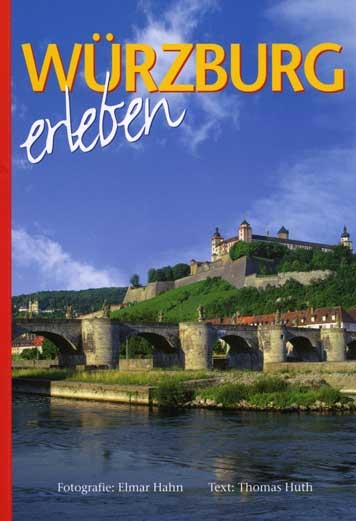 Würzburg erleben. Japanische Ausgabe - Peter Schreiber