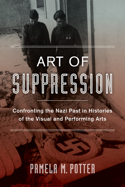 Art of Suppression -  Pamela M. Potter