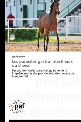 Les parasites gastro-intestinaux du cheval - Laurène Varin