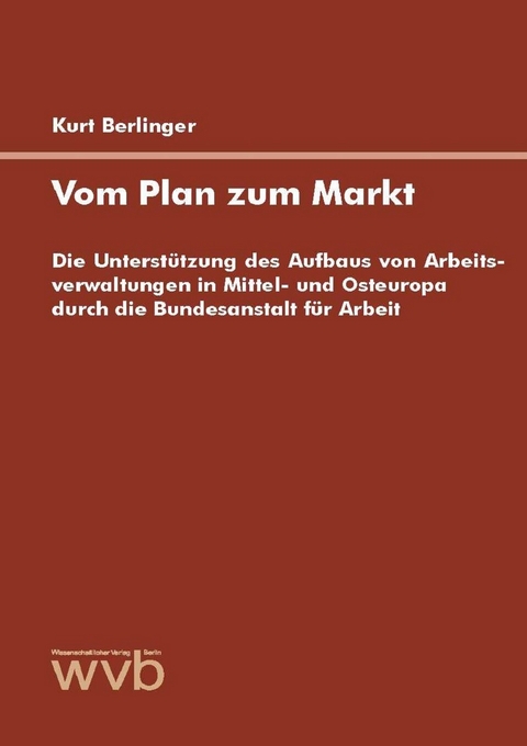 Vom Plan zum Markt - Kurt Berlinger