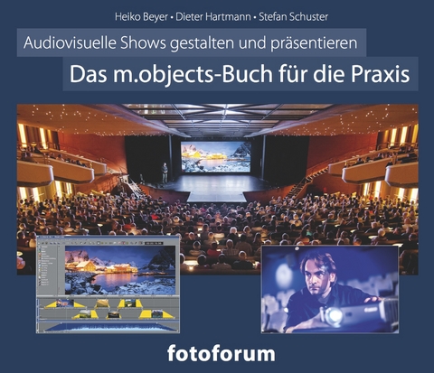 Das m.objects-Buch für die Praxis - Heiko Beyer, Dieter Hartmann, Stefan Schuster