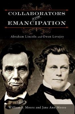 Collaborators for Emancipation -  Moore Jane Ann Moore,  Moore William F. Moore