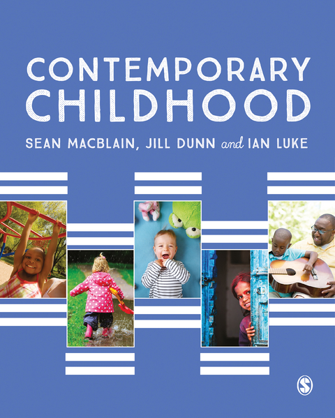 Contemporary Childhood - Sean MacBlain, Jill Dunn, Ian Luke