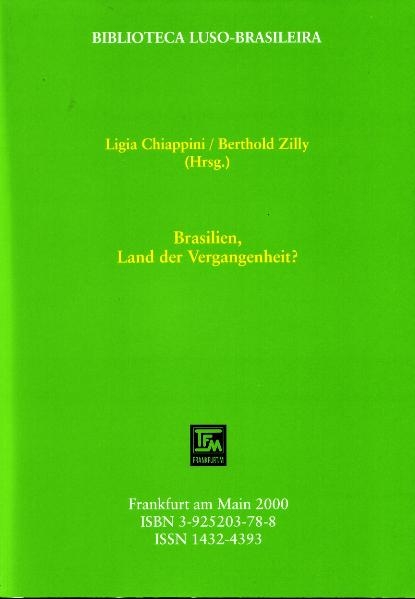 Brasilien, Land der Vergangenheit - 