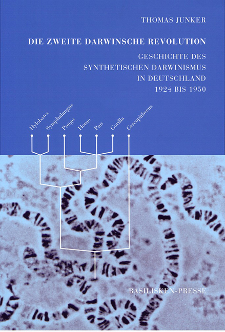 Die zweite Darwinsche Revolution: Geschichte des synthetischen Darwinismus in Deutschland 1924 bis 1950 - Thomas Junker