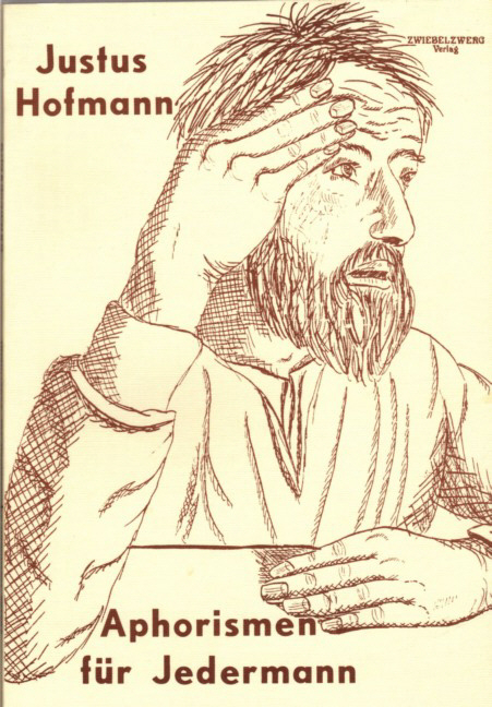 Aphorismen für jedermann - Justus Hofmann