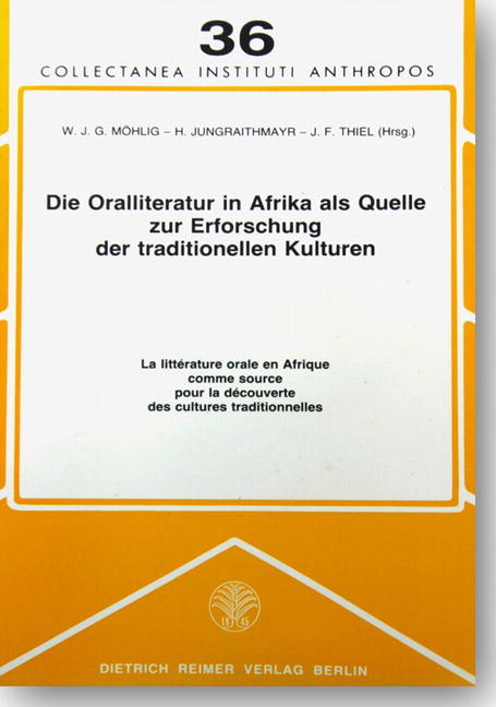 Die Oralliteratur in Afrika als Quelle zur Erforschung der traditionellen Kulturen - 